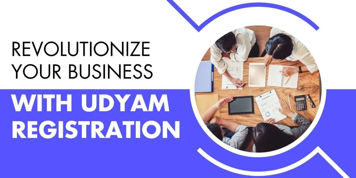 Revolutionize Your Business with Udyam Registration