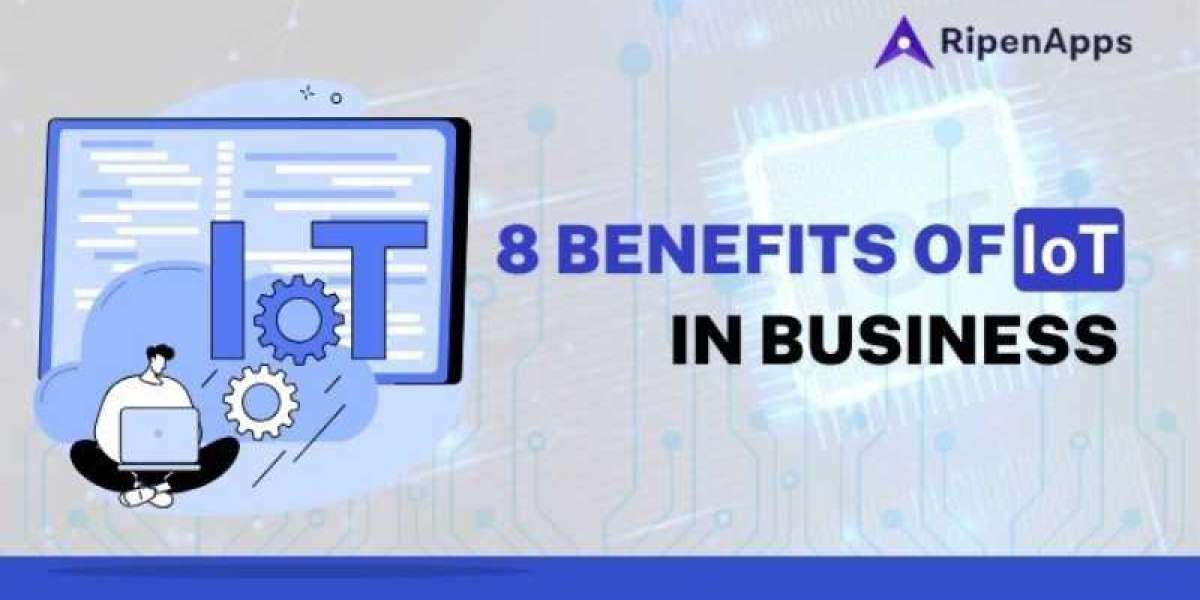 8 Benefits of IoT in Business