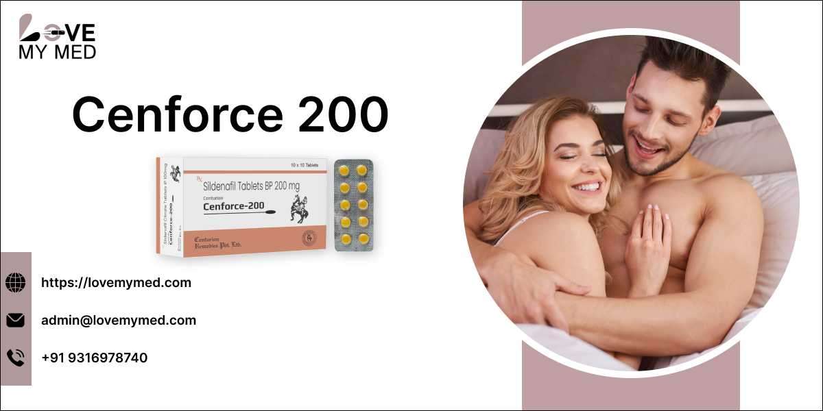 Cenforce 200mg – The Ultimate Solution for Enhanced Performance | Lovemymed