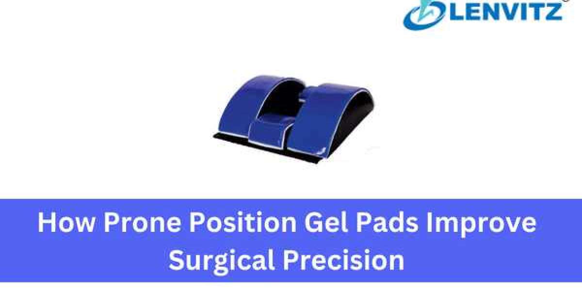 How Prone Position Gel Pads Improve Surgical Precision