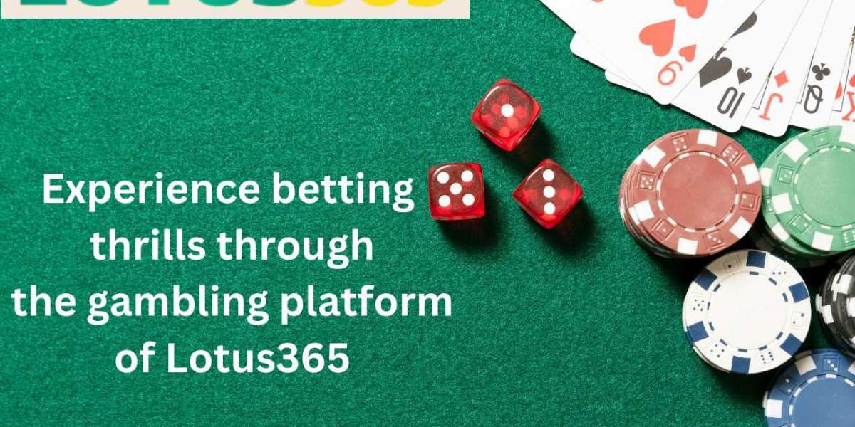 Experience betting thrills through the gambling platform of Lotus365