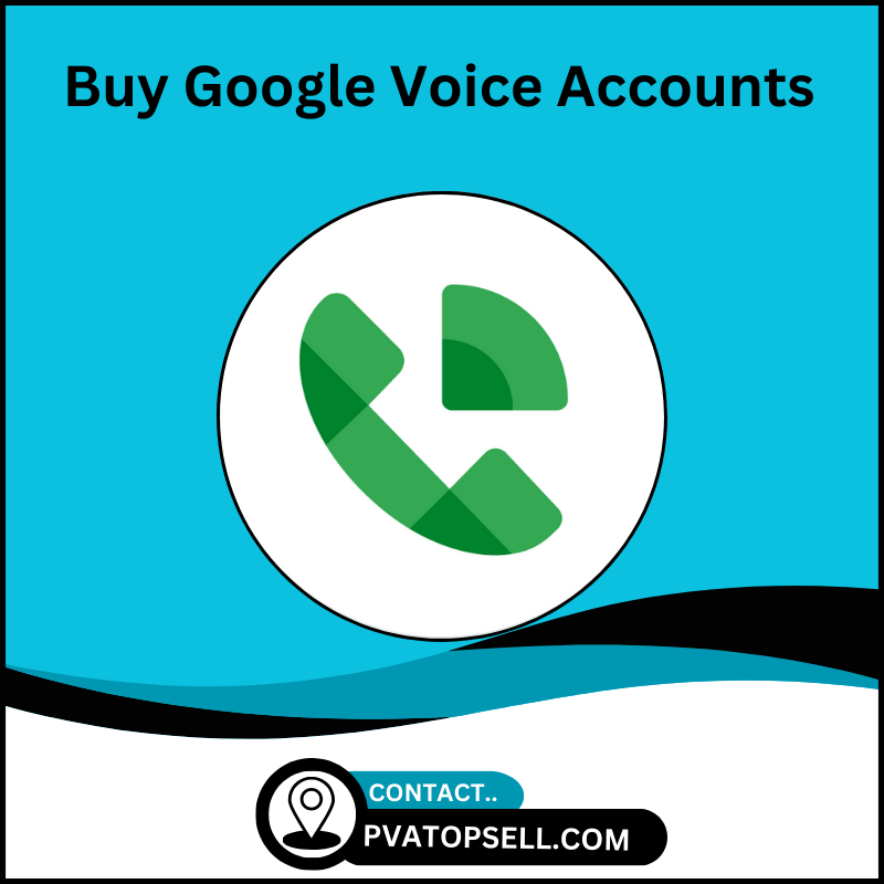 Buy Google Voice Accounts - 100% PVA Google Voice Accounts