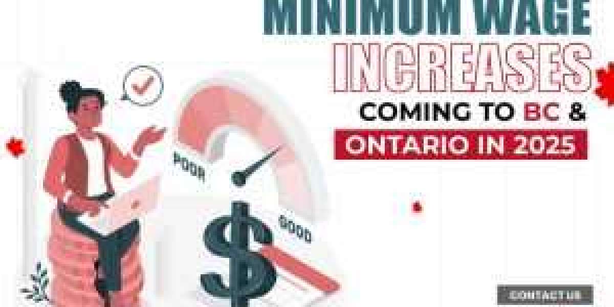 Minimum wage increases coming to BC and Ontario in 2025 A Positive Step for Workers