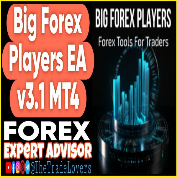 Big Forex Players EA v3.1 MT4 (Works on Build 1440+) | Forex Robot | MT4 Expert Advisor - The Trade Lovers