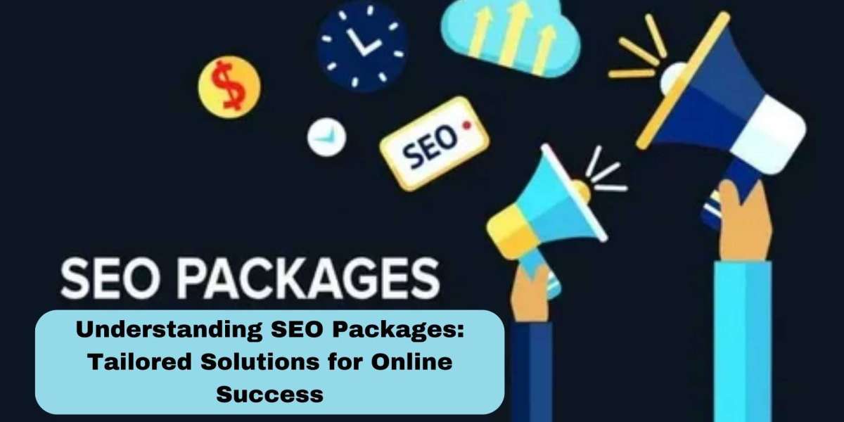 Understanding SEO Packages: Tailored Solutions for Online Success