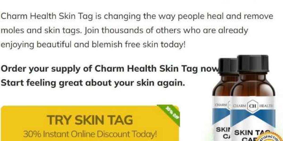 What are the Charm Health Skin Tag Care advantages of utilize?