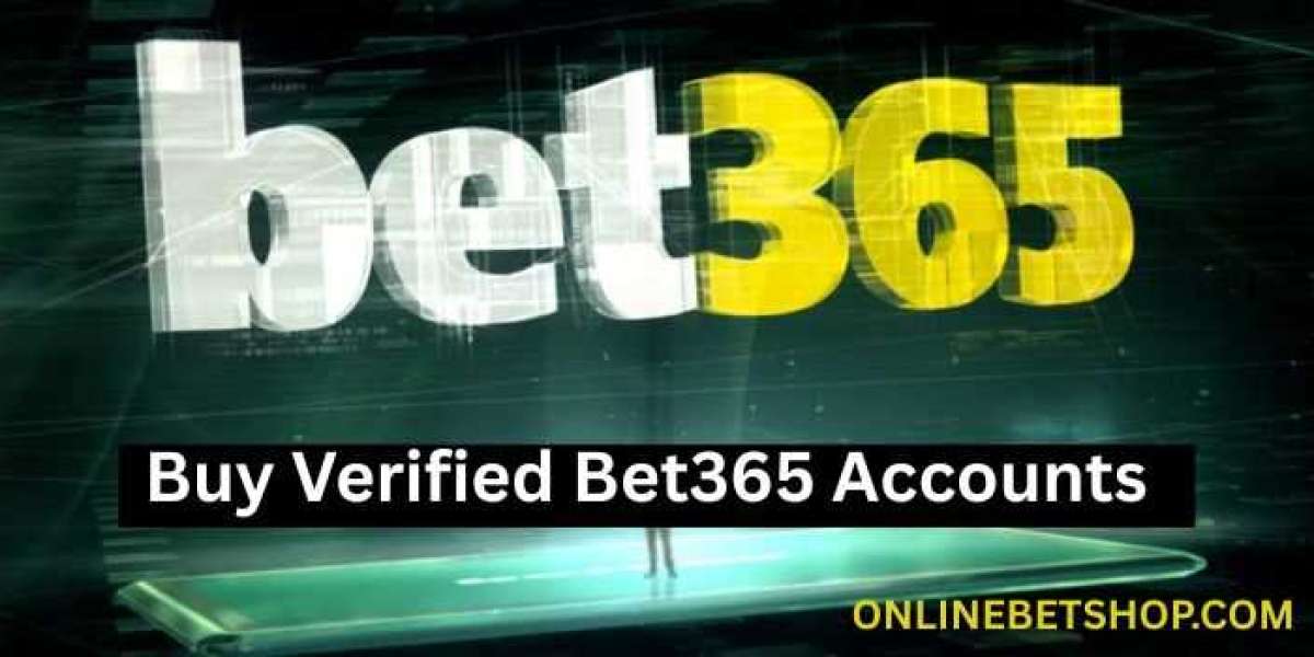 Buy Verified Bet365 Accounts: A Comprehensive Guide for 2025