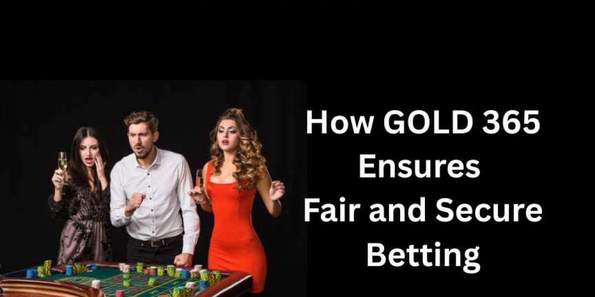 How Gold365 Ensures Fair and Secure Betting