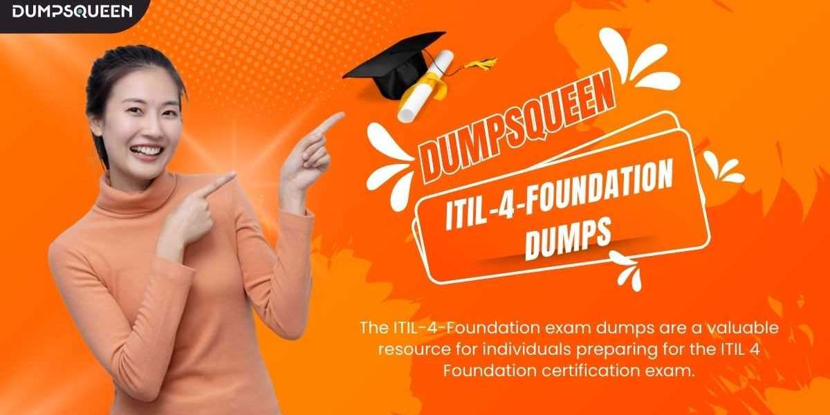 DumpsQueen ITIL-4-Foundation Dumps Are Optimized for Efficiency