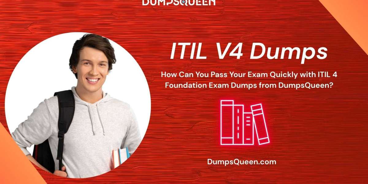 Get Updated ITIL V4 Dumps Today from DumpsQueen