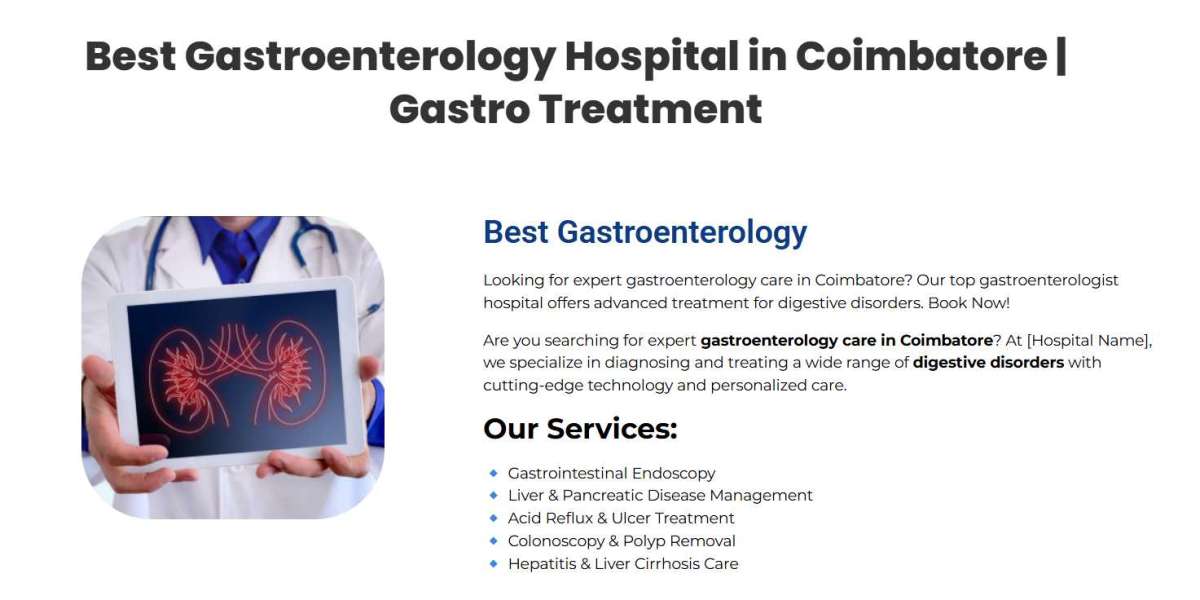Best Gastroenterology Hospital in Coimbatore | Gastro Treatment