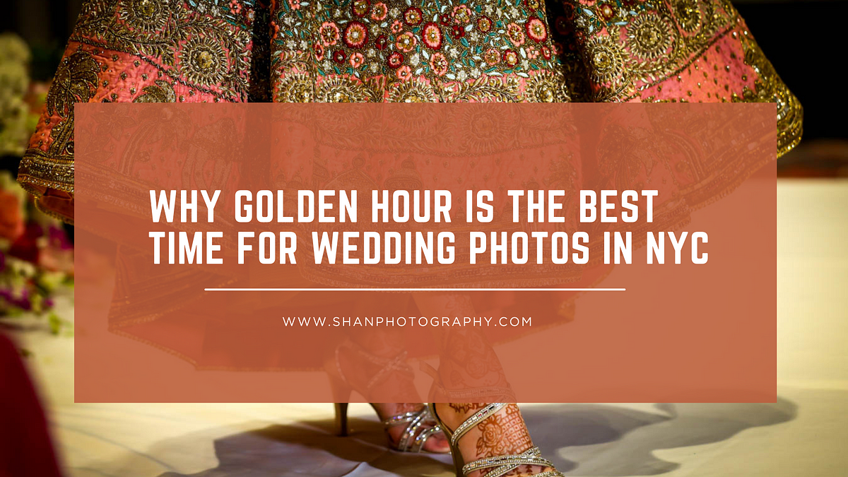 Why Golden Hour is the Best Time for Wedding Photos in NYC | by Shawn K | May, 2025 | Medium