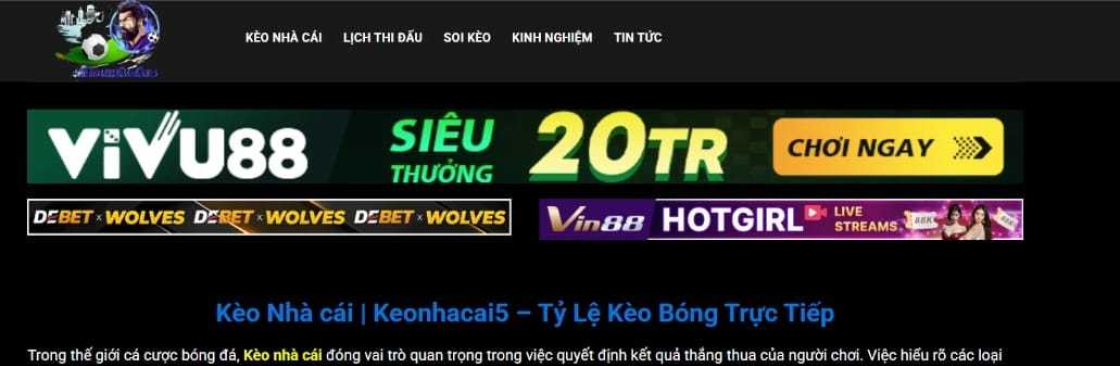 Kèo Nhà cái Keonhacai5 Cover Image