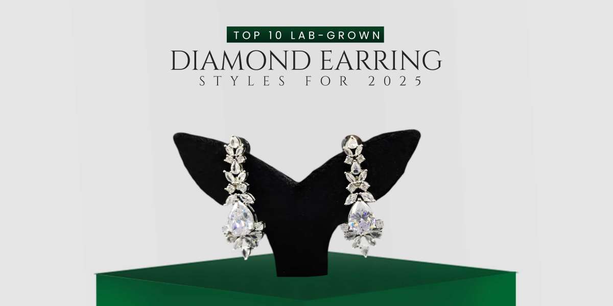 Top 10 Lab-Grown Diamond Earring Trends for 2025