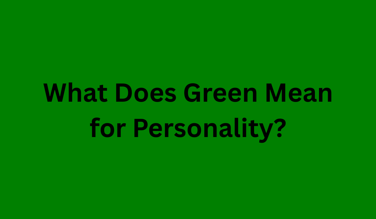 Green Color Meaning: Personality, Symbolism & Psychology Explained