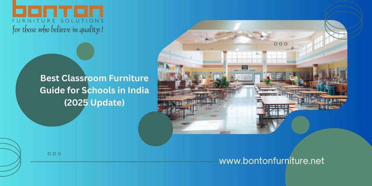 Best Classroom Furniture Guide for Schools in India in 2025