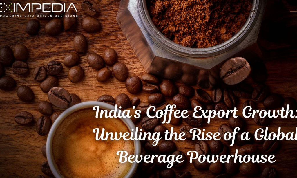 How Coffee Export from India Is Changing the Global Coffee Game