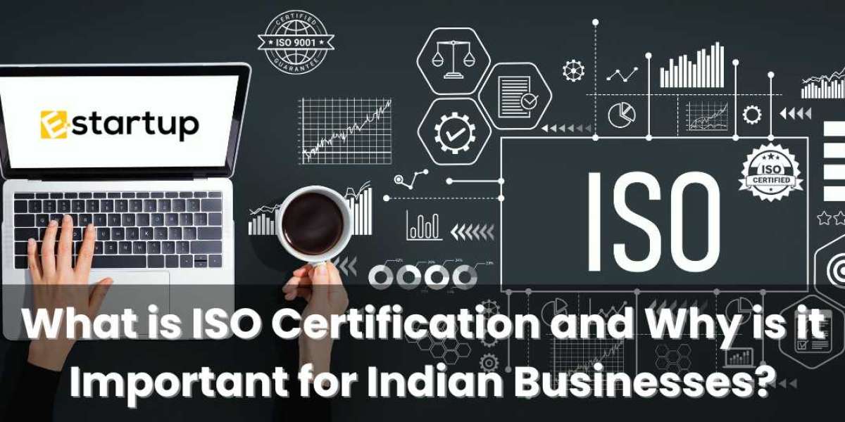 What is ISO Certification and Why is it Important for Indian Businesses?