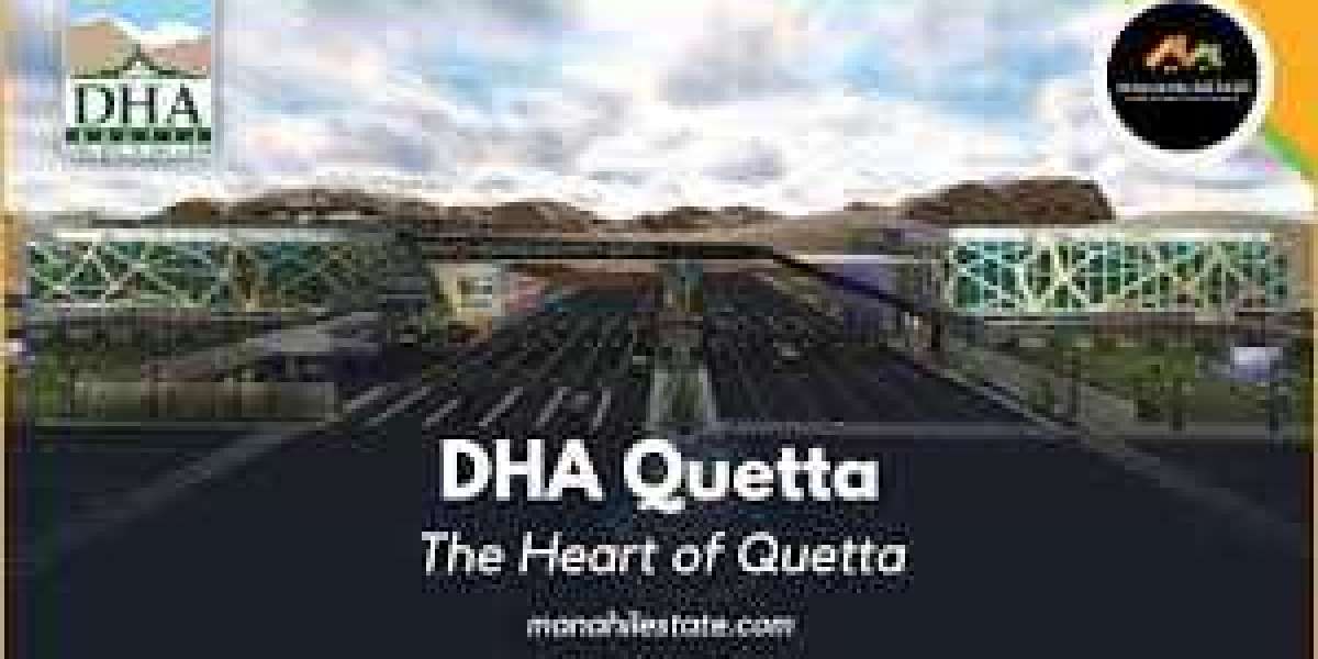 Discovering the Future of Urban Living with DHA Quetta