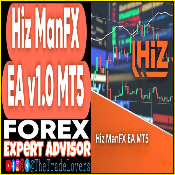 Hiz ManFX EA v1.0 MT5 (Works on Build 4873+) | Forex Robot | MT5 Expert Advisor - The Trade Lovers