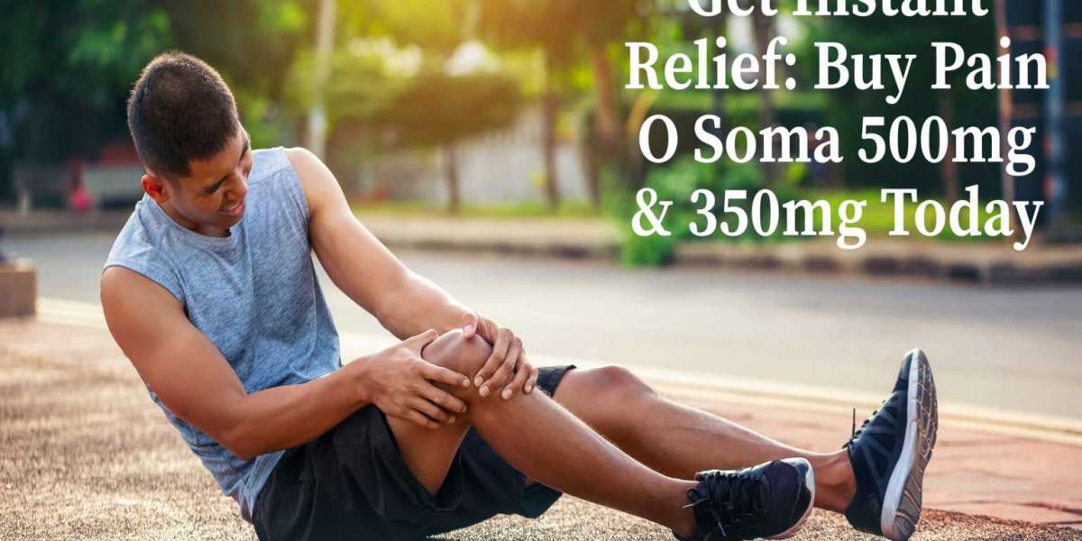 Is Pain O Soma 500 mg Right for Your Pain?