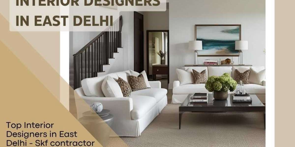 Best Interior Designers in East Delhi – Get a Quote