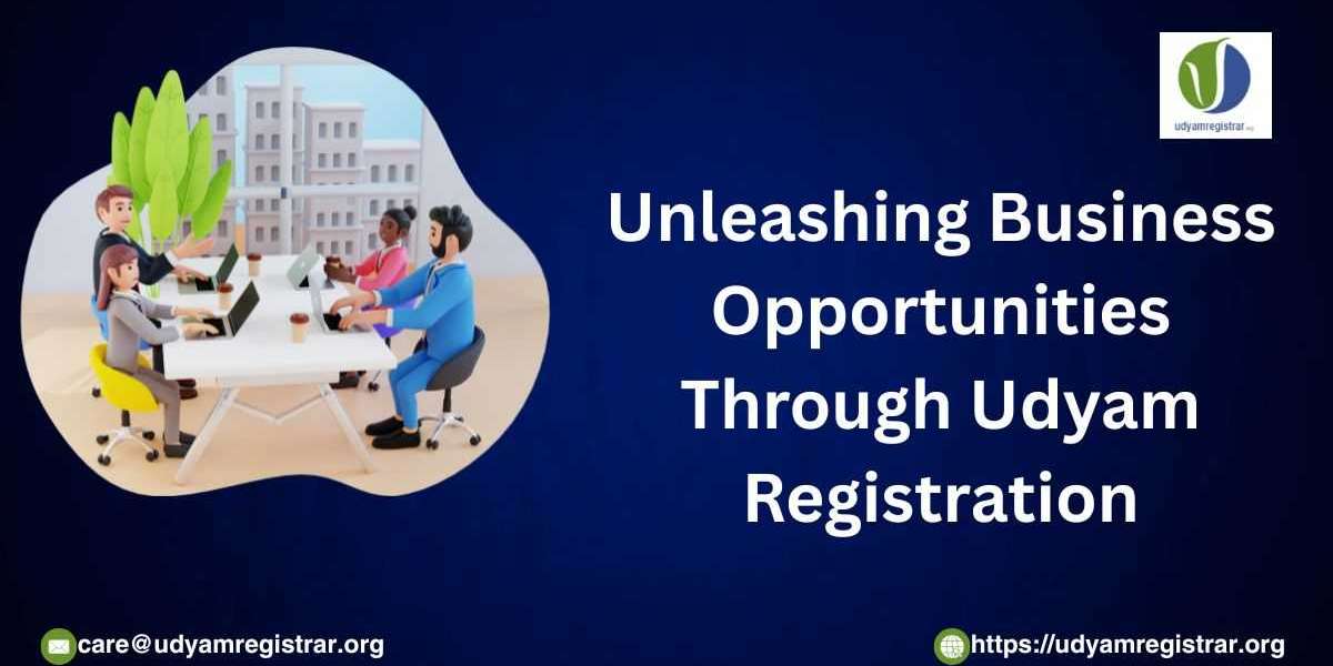 Unleashing Business Opportunities Through Udyam Registration