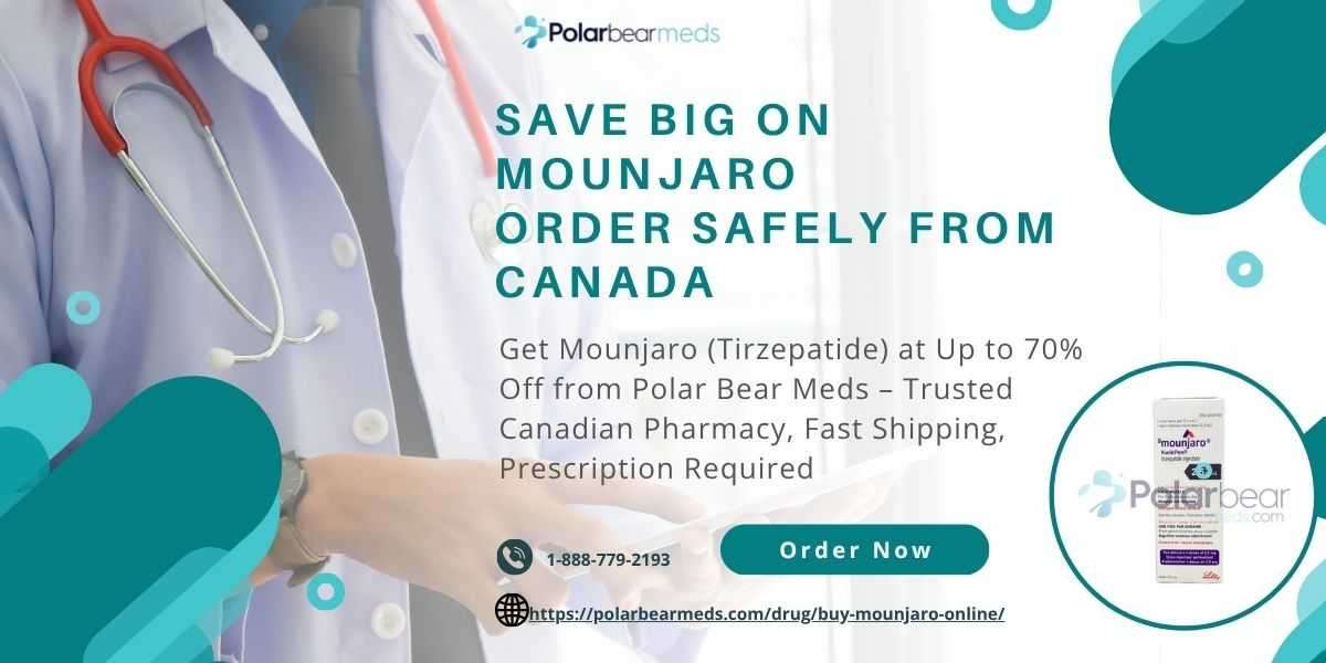 Order Mounjaro from Canada Save on Tirzepatide Today