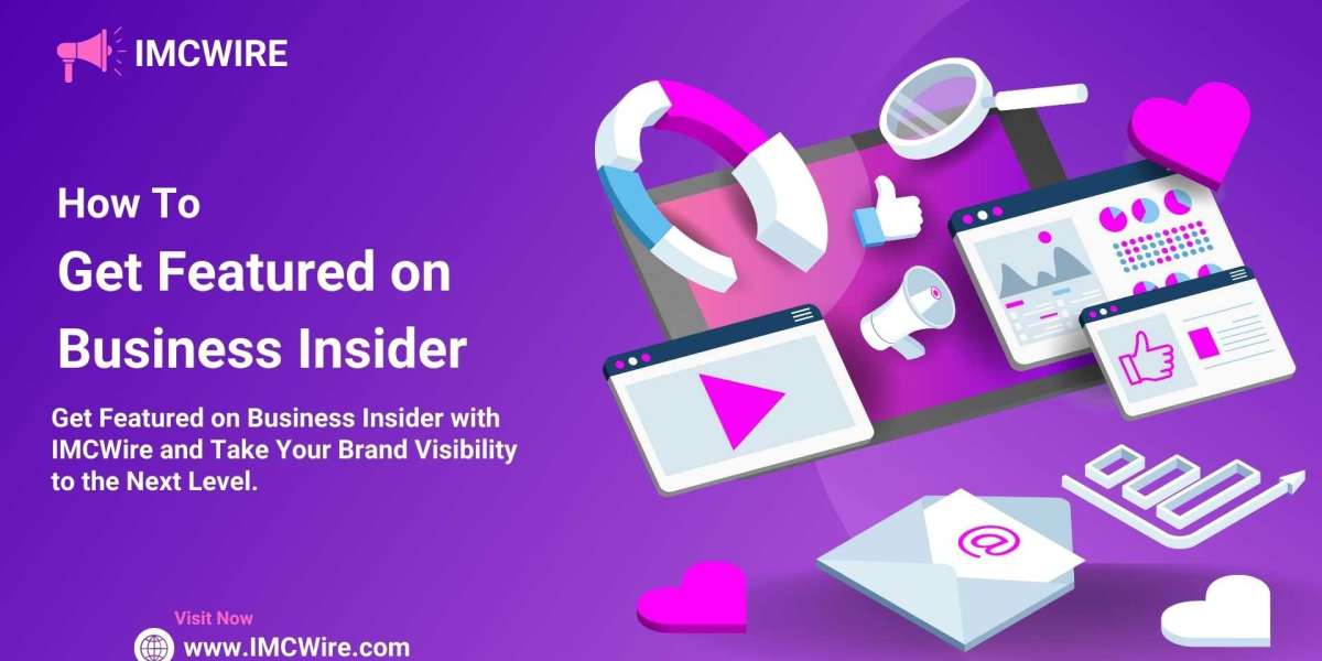 Grow Your Reputation by Publishing on Business Insider with IMCWire Press Tools