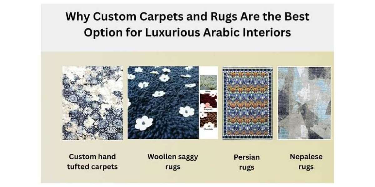 Why Custom Carpets and Rugs Are the Best Option for Luxurious Arabic Interiors