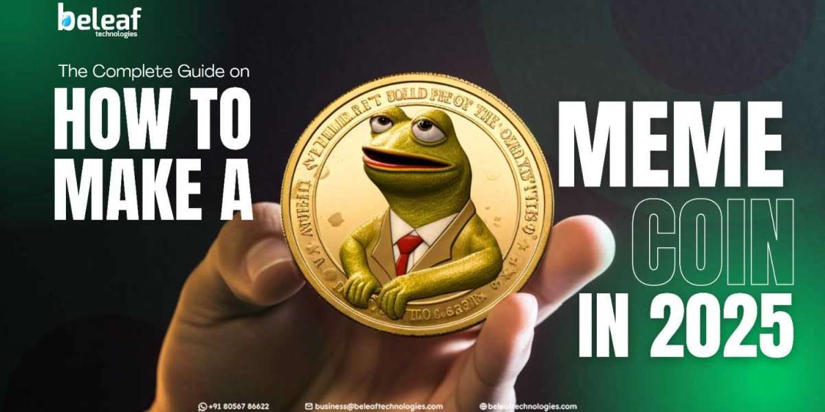 The Complete Guide on How to Make a Meme Coin in 2025 ?
