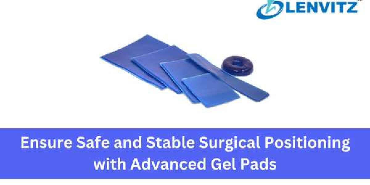 Ensure Safe and Stable Surgical Positioning with Advanced Gel Pads