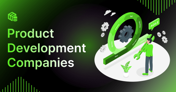 Product Development Companies to Partner with | Netvorker