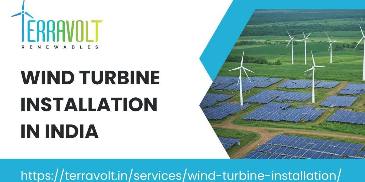 Wind Turbine Installation in India: Powering a Greener Future