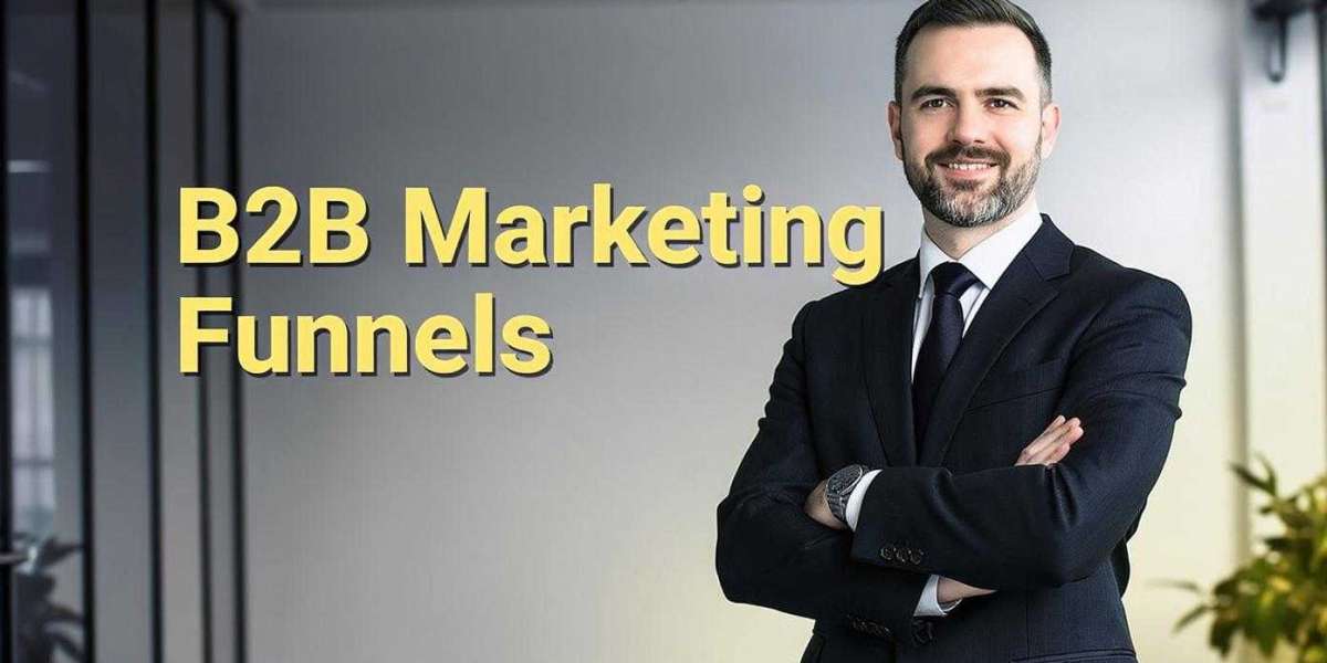 The Ultimate Guide to B2B Marketing Funnels in 2025