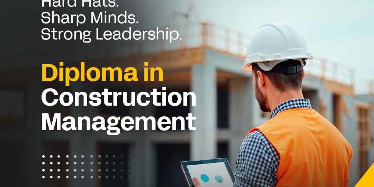 Advance Your Career with a Diploma in Construction Management
