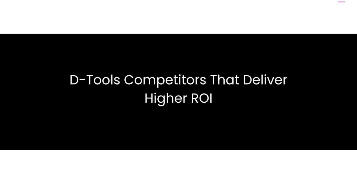 D-Tools Competitors That Deliver Higher ROI