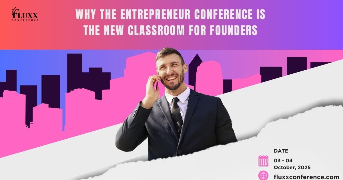 Why the Conference for Entrepreneurs the New Classroom for Founders?