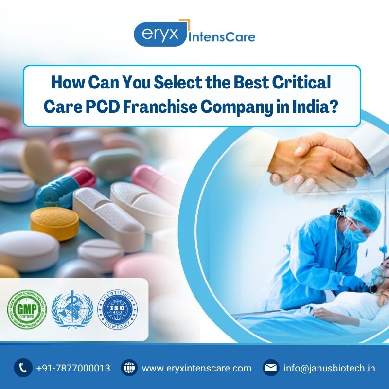 How Can You Select the Best Critical Care PCD Franchise Company in India? – Eryx Intenscare