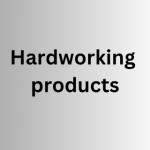 hardworking products