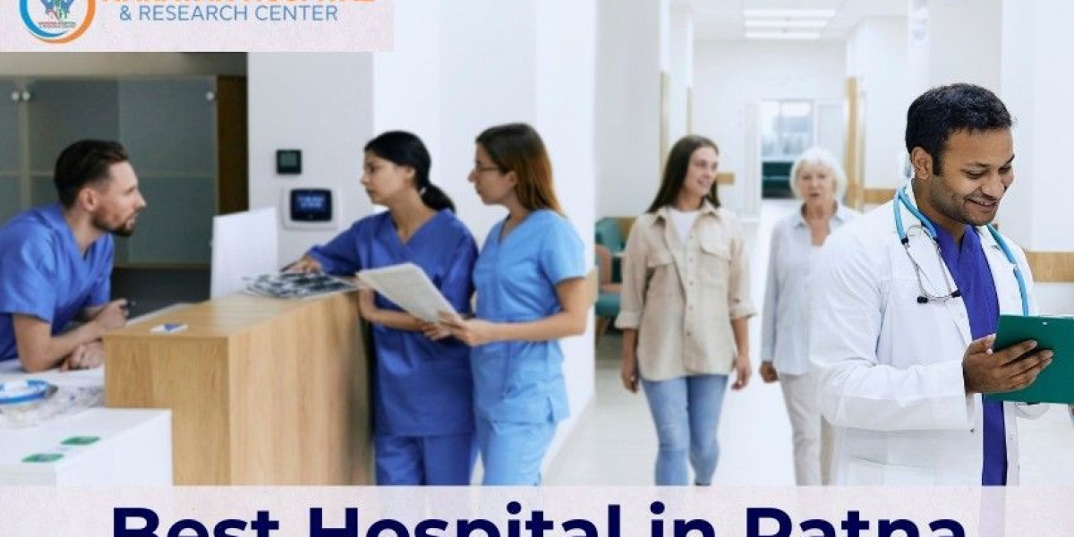 Hospital in Patna: Ensuring Safe, Reliable, and Advanced Medical Care
