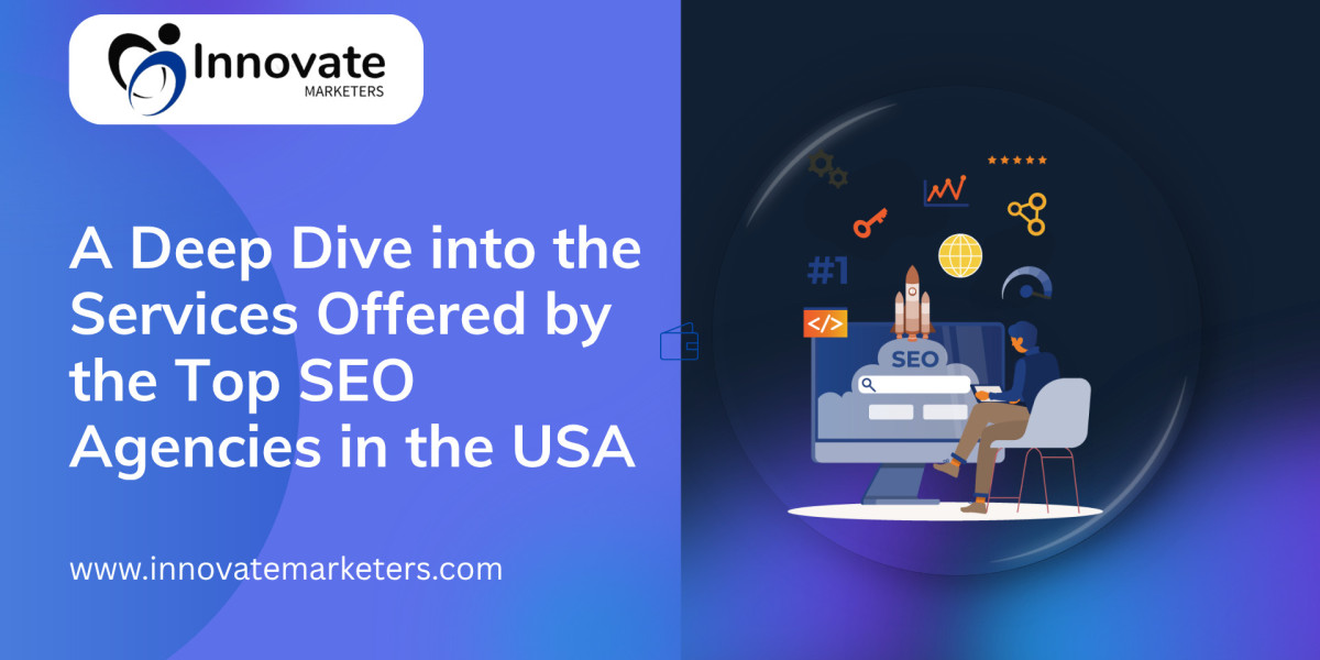 A Deep Dive into the Services Offered by the Top SEO Agencies in the USA