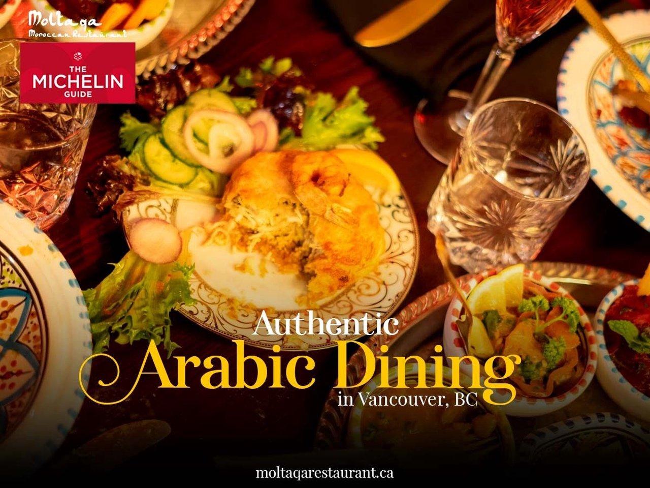 How an Arabic Restaurant in Vancouver BC Redefines Middle Eastern Cuisine | Articles | moltaqarestaurant | Gan Jing World - Technology for Humanity | Video & Movie Streaming