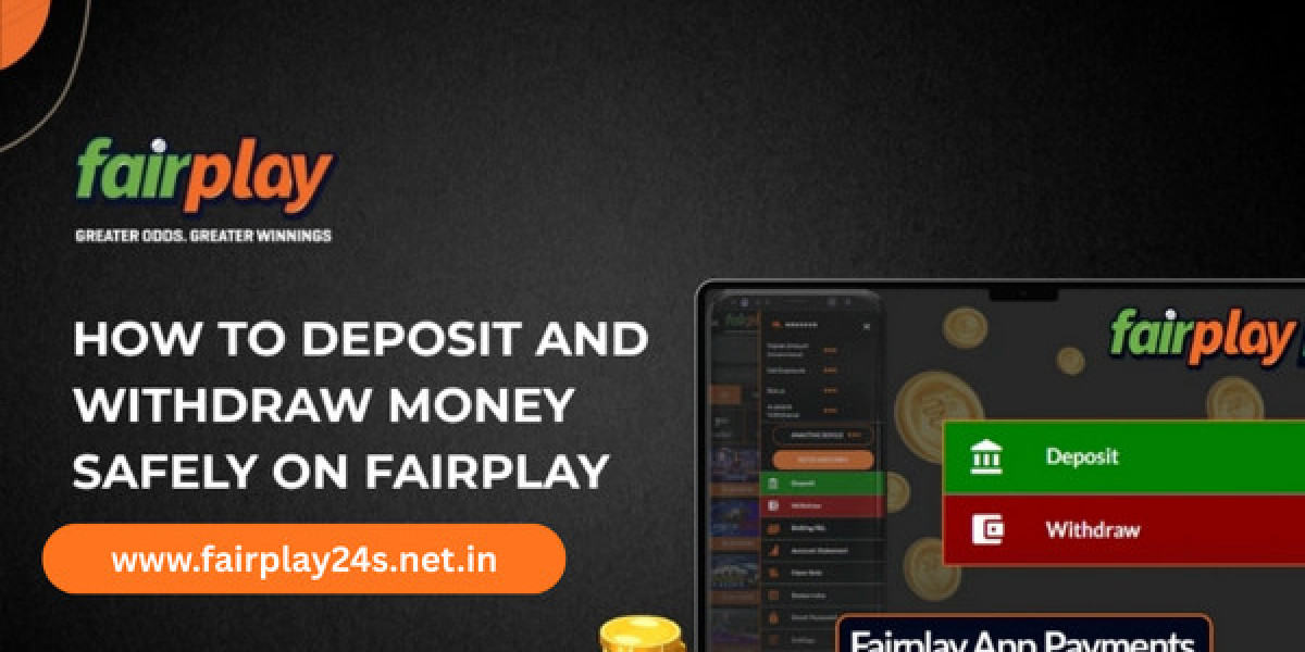 How to Deposit and Withdraw Money Safely on Fairplay24