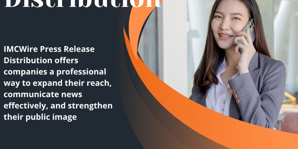 IMCWire press release distribution strengthening company recognition