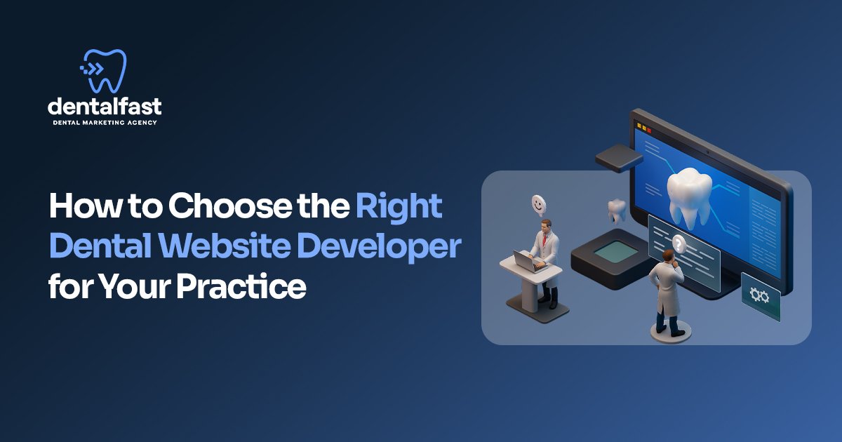 How to Choose the Right Dental Website Developer