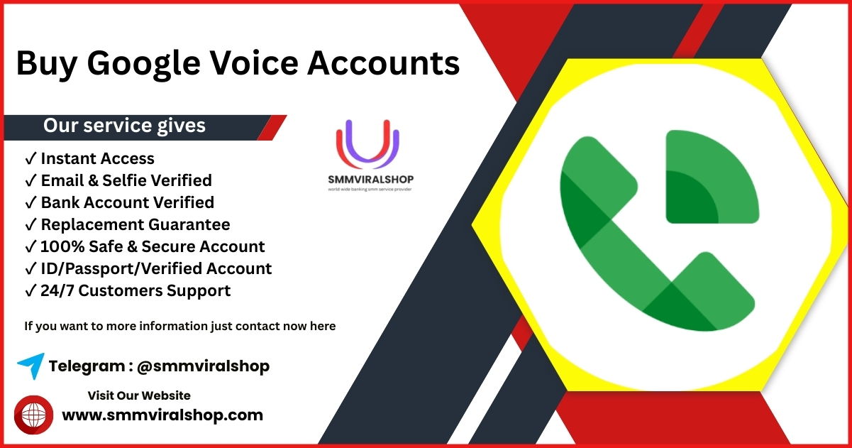 Buy Google Voice Accounts - 100% verified, All Country GV Us
