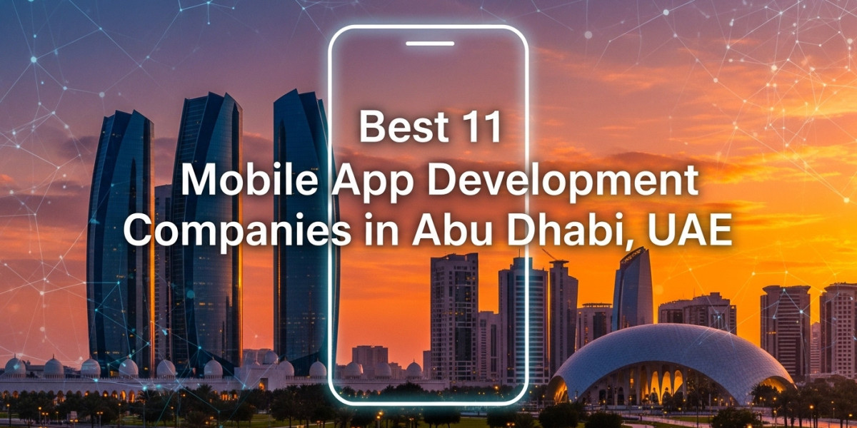 Best 11 Mobile App Development Companies in Abu Dhabi, UAE